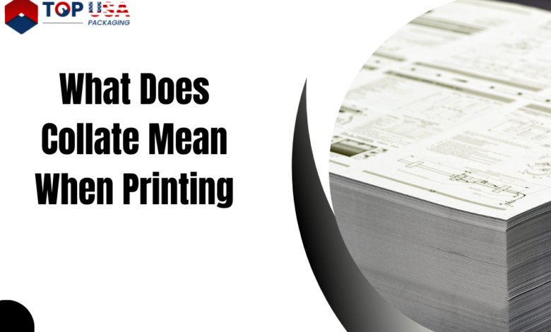 What Does Collate Mean When Printing