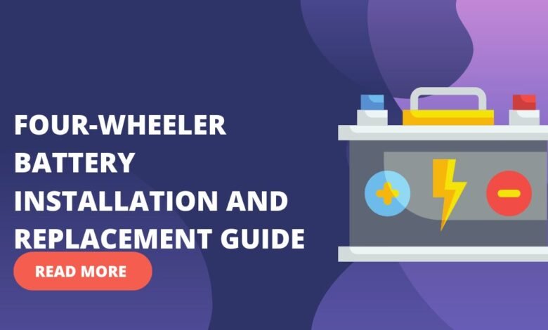 Four-Wheeler Battery Installation and Replacement Guide